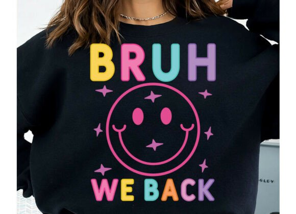 Bruh We Back Png Svg, Back to School: The Ultimate Digital File for Creative Teachers and Crafters
