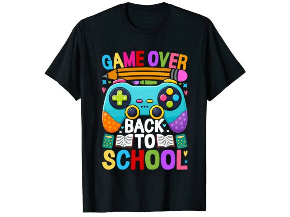 Game Over Fun Back to School T-Shirt Design Evaluation